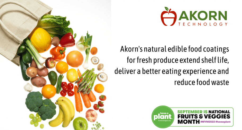 Akorn em parceria com o mês de Setembro National Fruits and Veggies